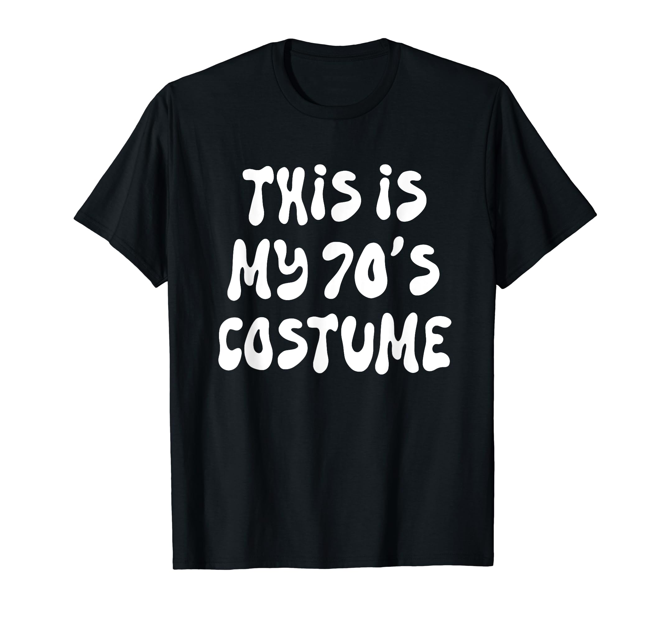 This Is My 70S Costume Seventies T-Shirt - Trendy Graphic Men Women - T-Shirt, Sweatshirt, Hoodie