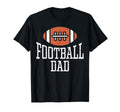 American Football Dad Game Day Sports T-Shirt - Novelty Apparel Unisex - T-Shirt, Sweatshirt, Hoodie