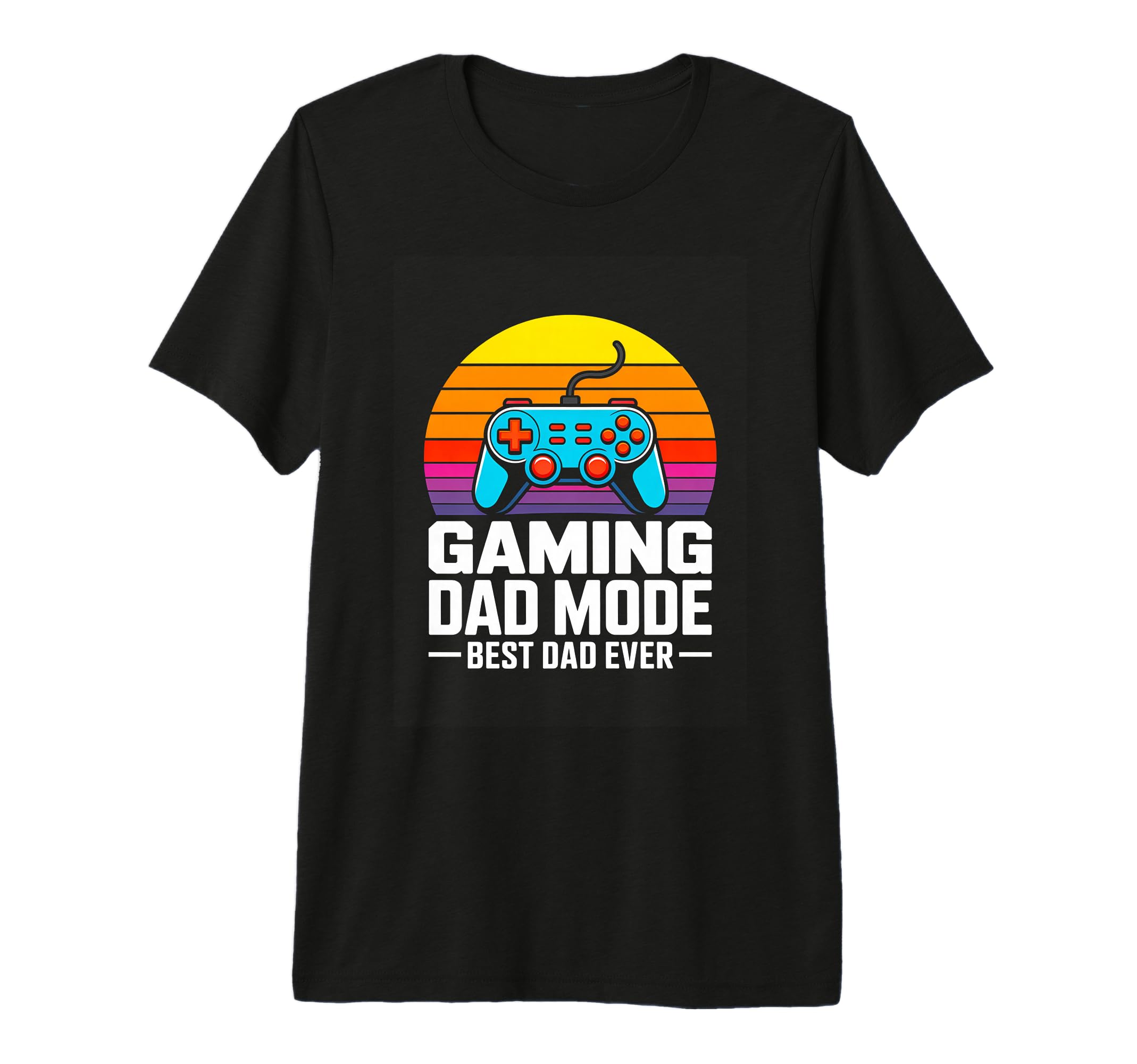 Gaming Dad Mode Best Dad Ever Gamer T-Shirt - Trendy Graphic Men Women - T-Shirt, Sweatshirt, Hoodie