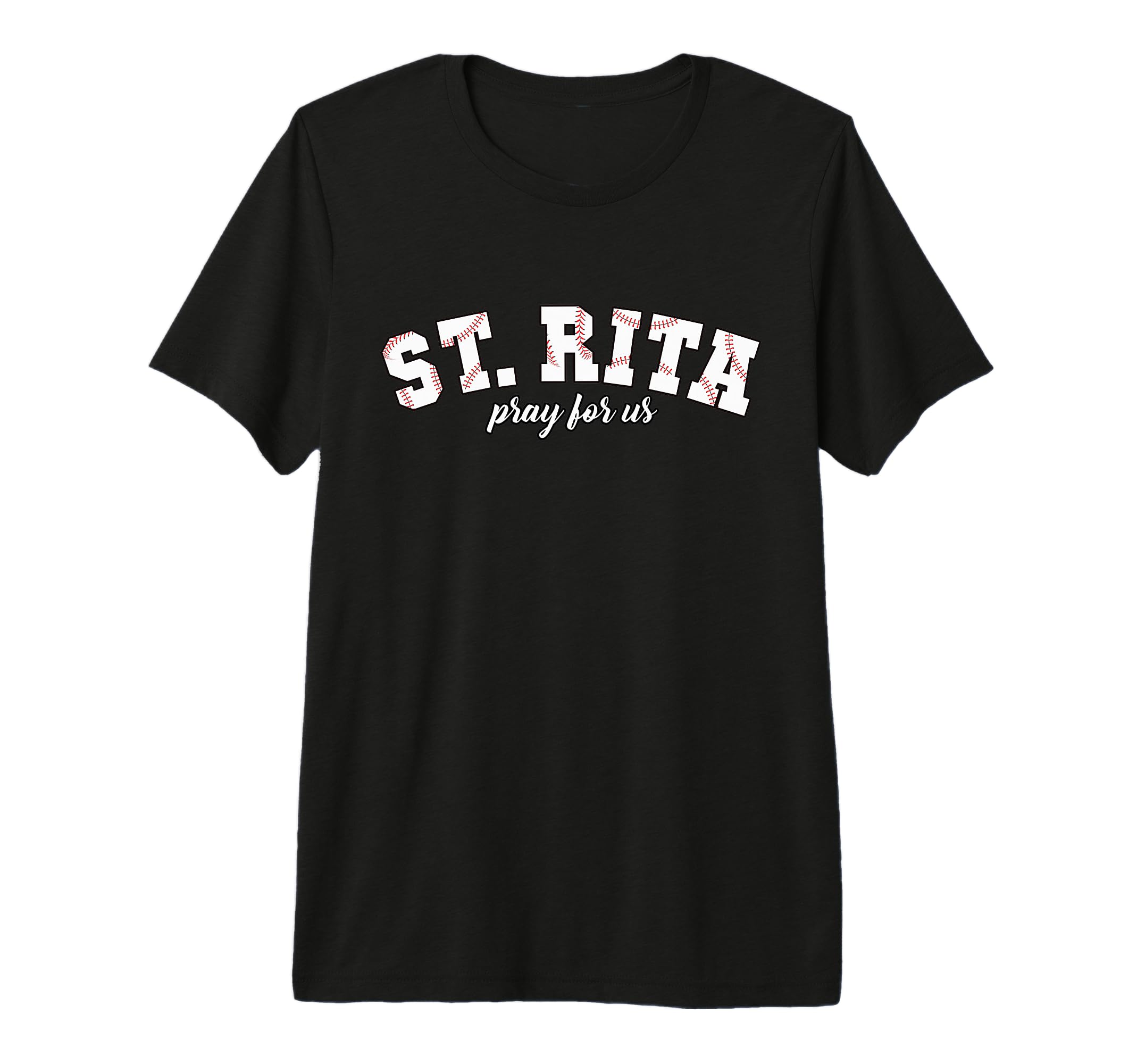 St Rita Pray Us Baseball Mama Patron T-Shirt - Streetwear Style Unisex - T-Shirt, Sweatshirt, Hoodie