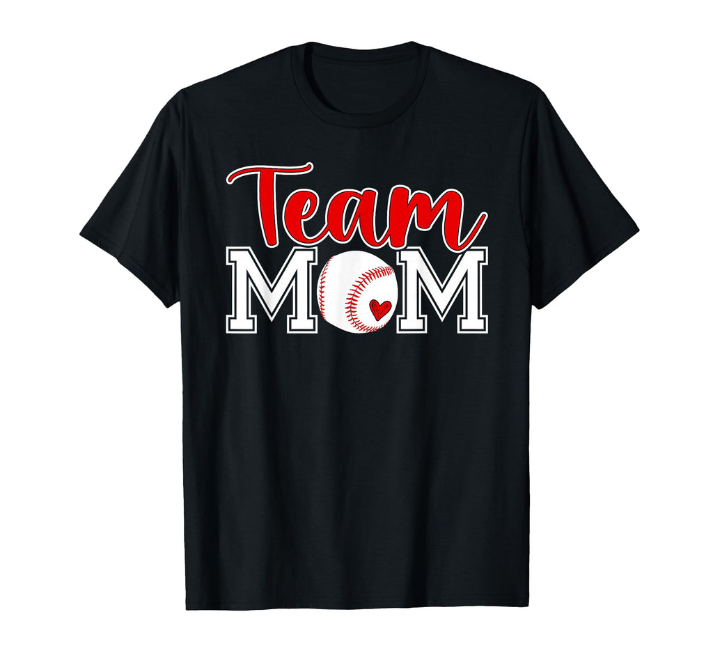 Baseball Team Mom Appreciation Baseball T-Shirt - Novelty Apparel Unisex - T-Shirt, Sweatshirt, Hoodie