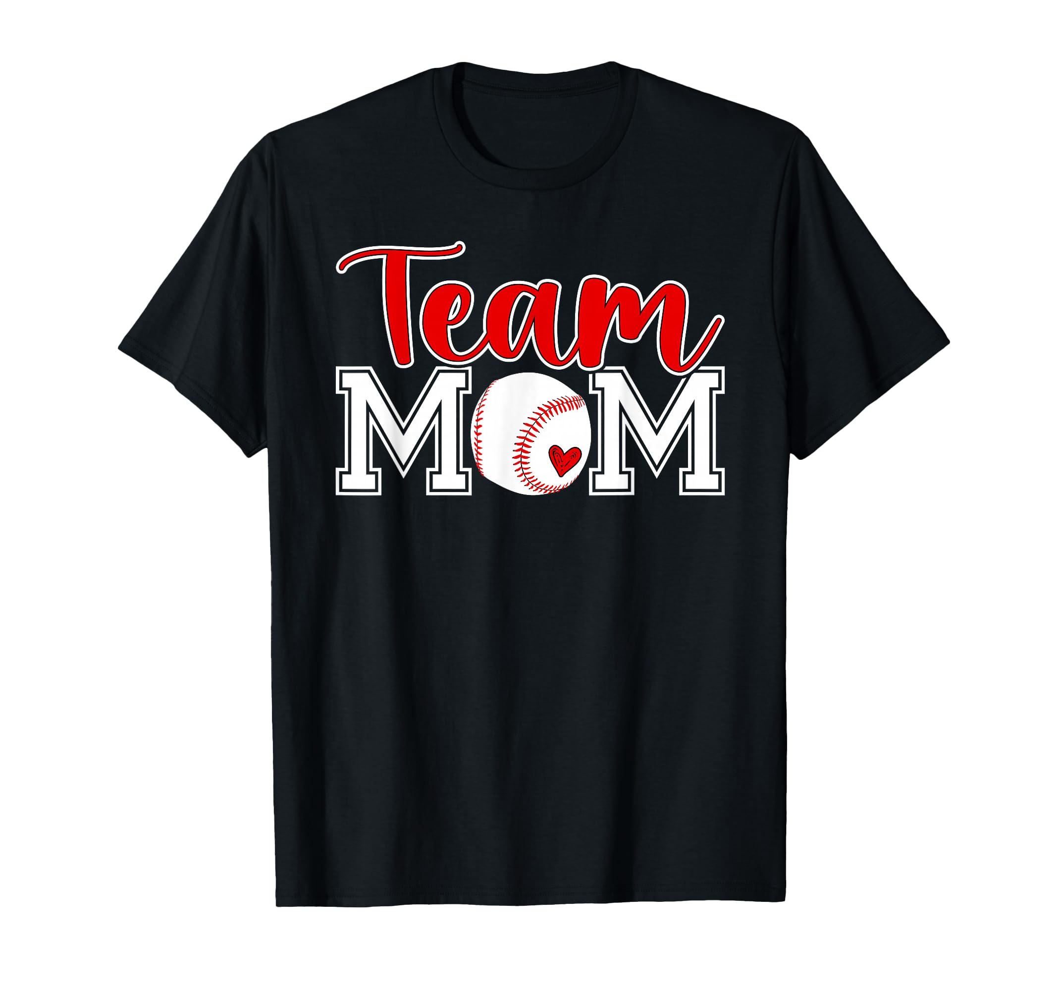 Baseball Team Mom Appreciation Baseball T-Shirt - Novelty Apparel Unisex - T-Shirt, Sweatshirt, Hoodie