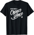 Dancing Novelty Merch - Adult & Kids T-Shirts, Sweatshirts & Hoodies apparel design preview 1