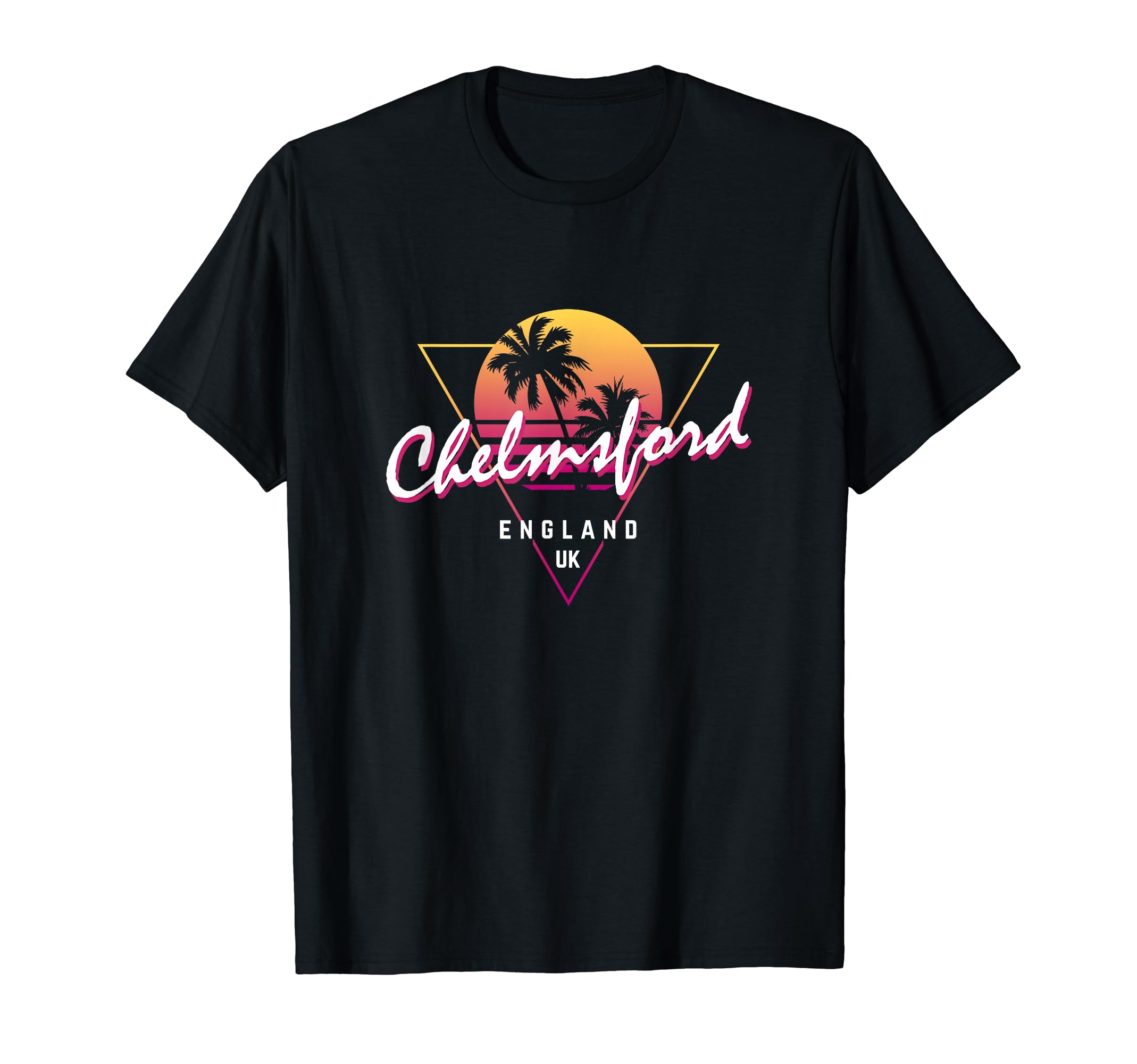 Chelmsford England 80S Neon Sunset T-Shirt - Streetwear Style Men Women - T-Shirt, Sweatshirt, Hoodie