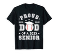 Mens Proud Dad 2023 Senior Highschool T-Shirt - Novelty Apparel Men Women - T-Shirt, Sweatshirt, Hoodie