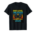 Dad Level Unlocked Happy Fathers Day T-Shirt - Novelty Apparel Men Women - T-Shirt, Sweatshirt, Hoodie