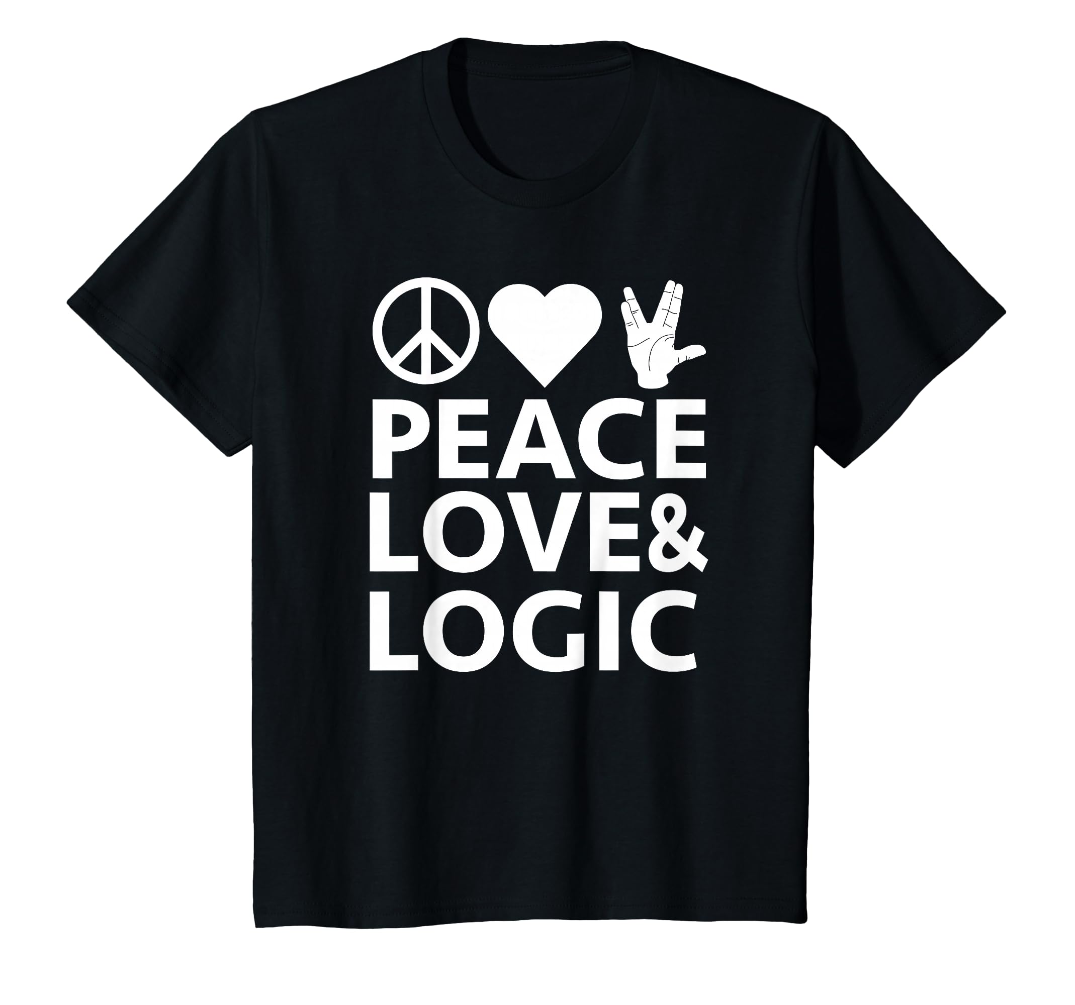 Peace Love Logic T-Shirt - Graphic Print Unisex - T-Shirt, Sweatshirt, Hoodie