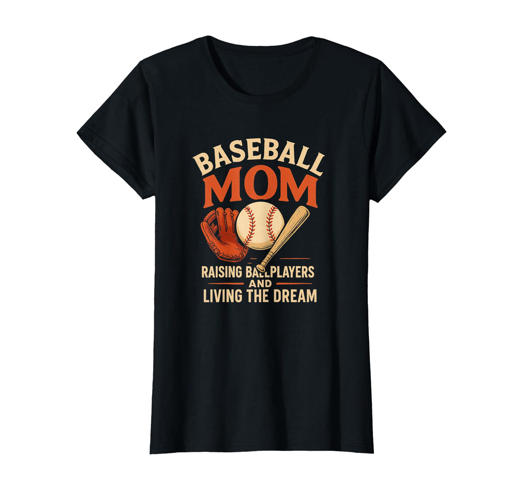 Baseball Mom Life Raising T-Shirt - Fun Novelty Design for Adults - T-Shirt, Sweatshirt, Hoodie