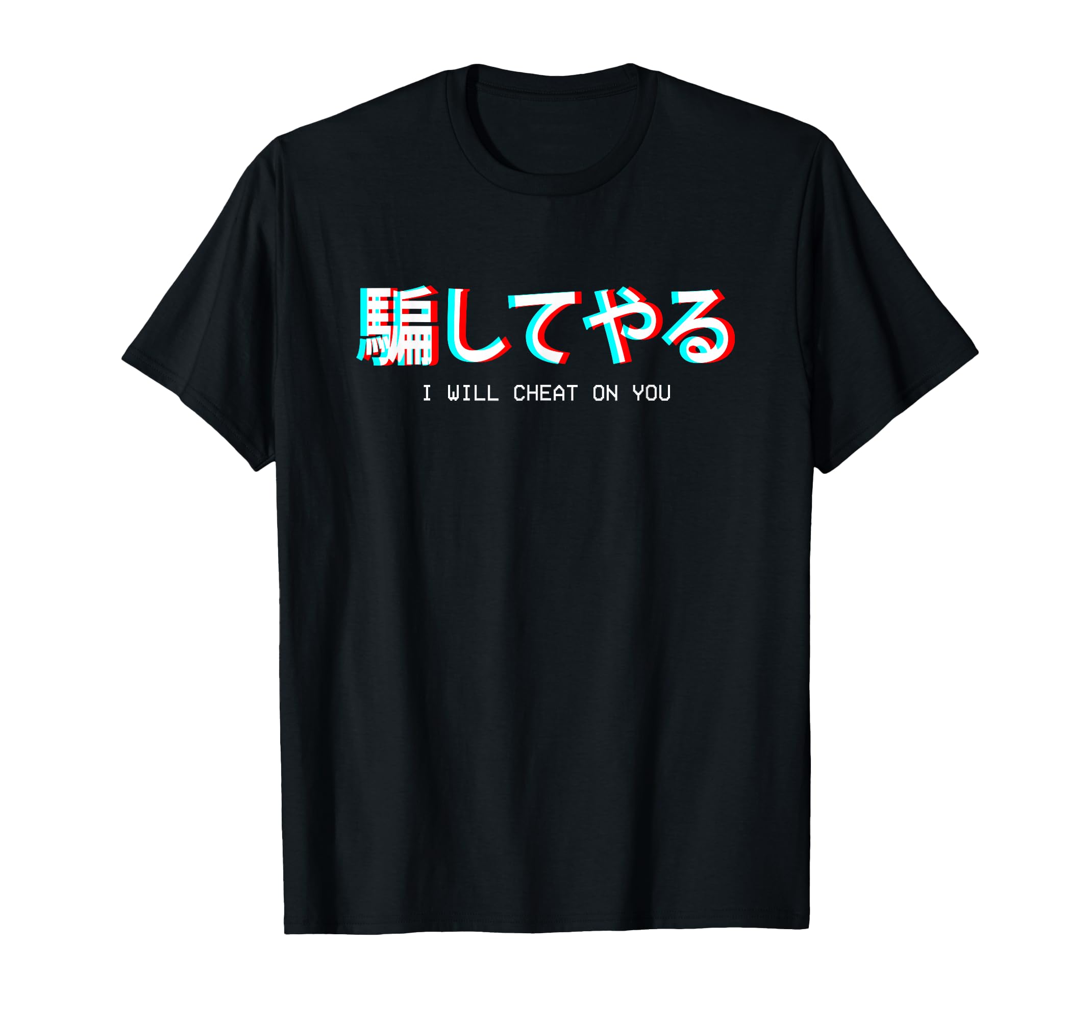 I Will Cheat You Japanese Vaporwave T-Shirt - Unique Graphic for Adults - T-Shirt, Sweatshirt, Hoodie