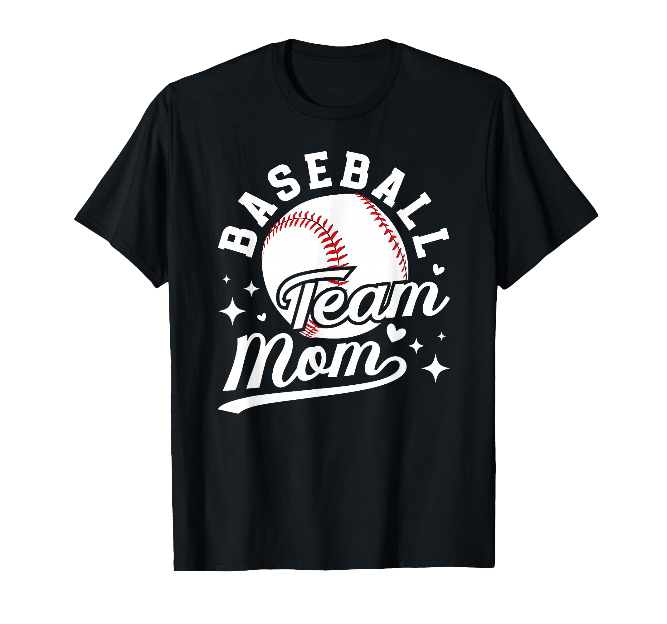 Baseball Team Mom Appreciation T-Shirt - Novelty Apparel for Adults - T-Shirt, Sweatshirt, Hoodie