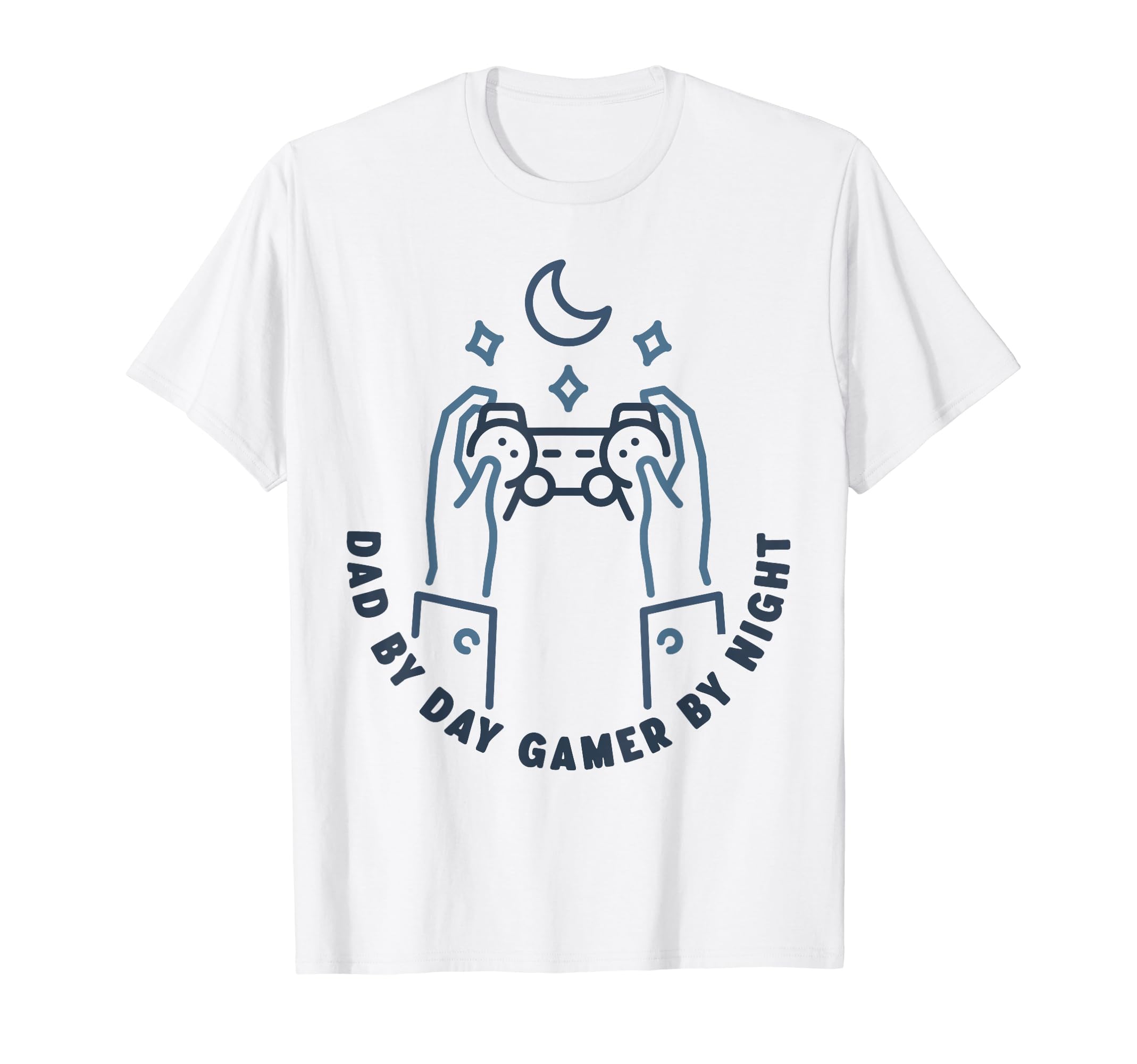 Dad Day Gamer Night Fathers Day T-Shirt - Casual Everyday Wear for Adults - T-Shirt, Sweatshirt, Hoodie