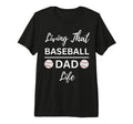 Living That Baseball Dad Life Tri Blend T-Shirt - Novelty Apparel Men Women - T-Shirt, Sweatshirt, Hoodie