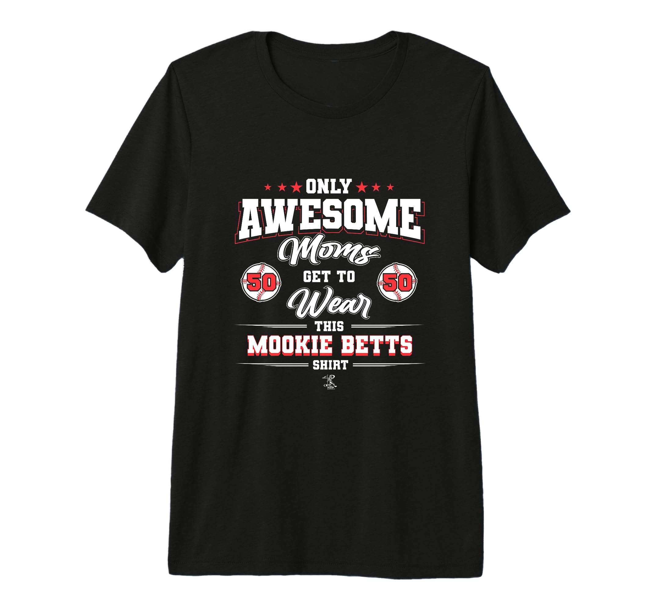 Mookie Betts Awesome Moms Tri T-Shirt - Casual Everyday Wear Men Women - T-Shirt, Sweatshirt, Hoodie