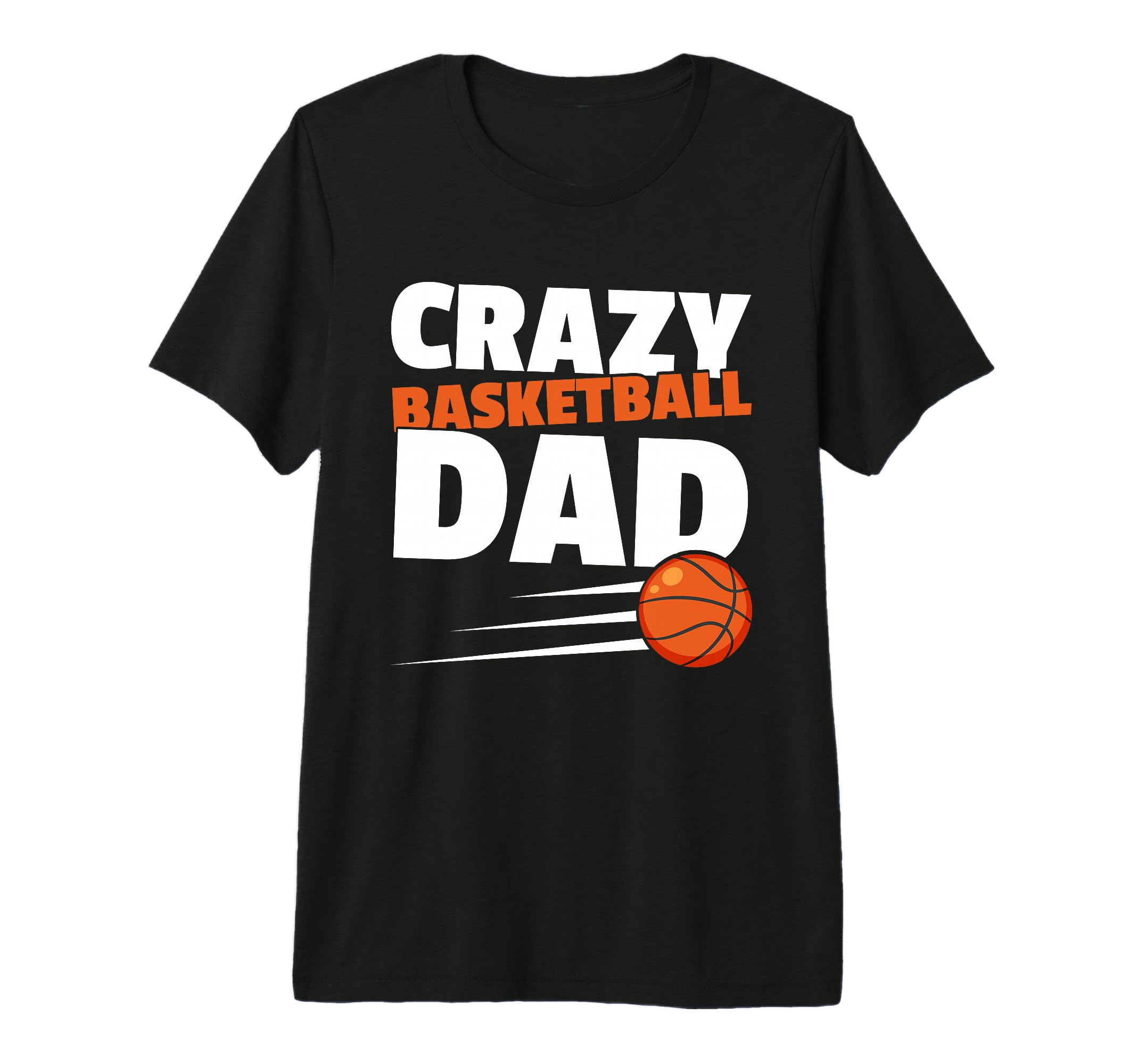 Fathers Day Basketball Dad Game Day Tri T-Shirt - Novelty Apparel Unisex - T-Shirt, Sweatshirt, Hoodie