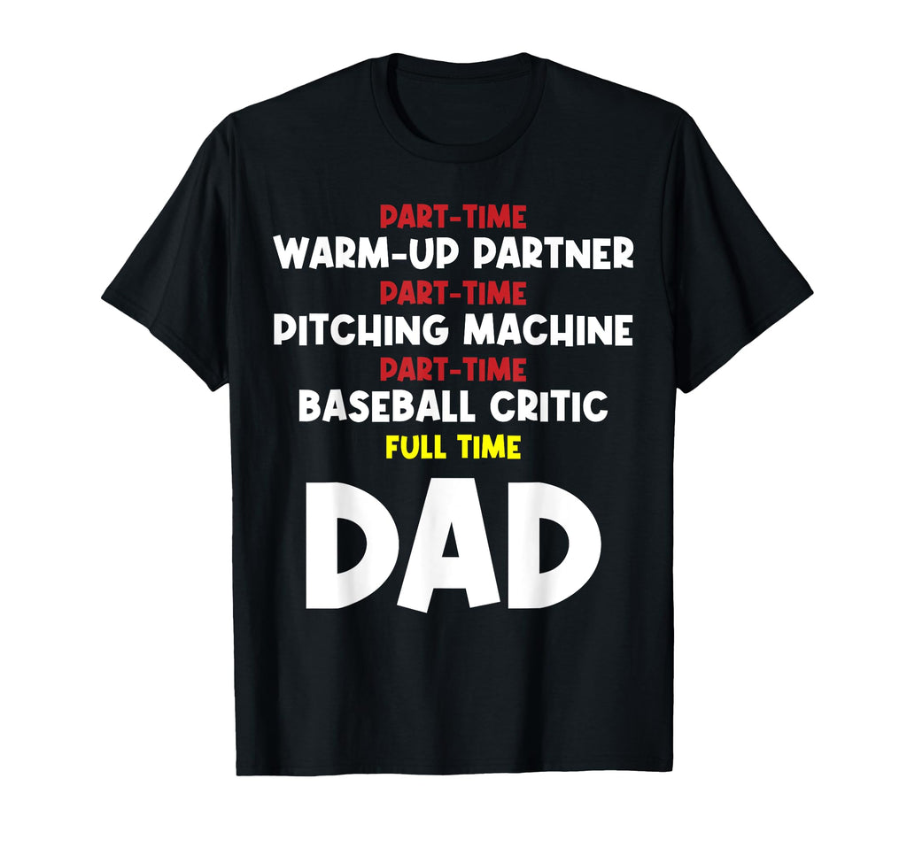 Part Time Warm Up Partner Pitching T-Shirt - Custom Art Print for Adults - T-Shirt, Sweatshirt, Hoodie