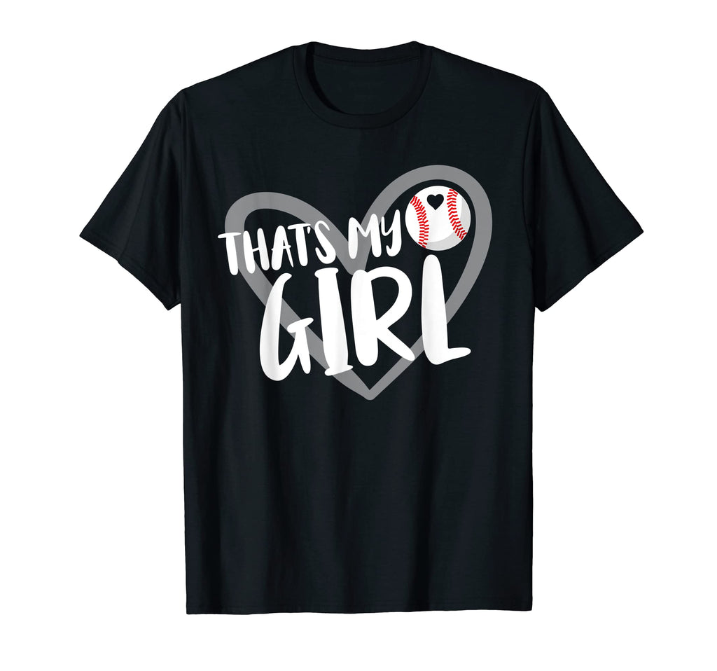 Thats My Baseball Mom Dad T-Shirt - Fun Novelty Design Men Women - T-Shirt, Sweatshirt, Hoodie