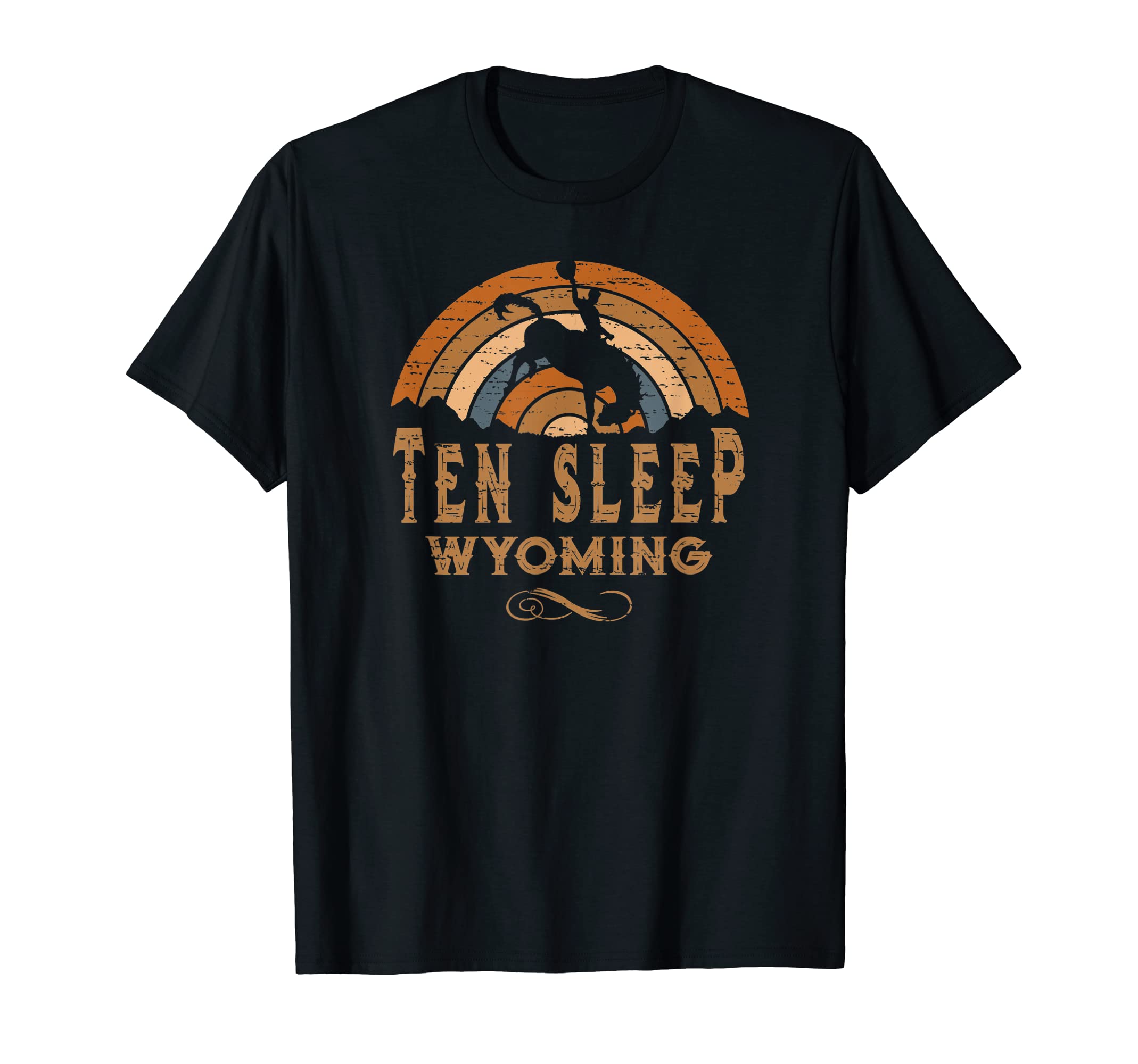 Ten Sleep Wyoming Wy Rodeo Cowboy T-Shirt - Casual Everyday Wear Unisex - T-Shirt, Sweatshirt, Hoodie