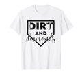 Dirt And Diamonds Baseball Lover T-Shirt - Casual Everyday Wear for Adults - T-Shirt, Sweatshirt, Hoodie