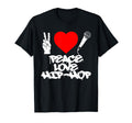 Peace Love Hip Hop Old School Rap Mic T-Shirt - Novelty Apparel Unisex - T-Shirt, Sweatshirt, Hoodie