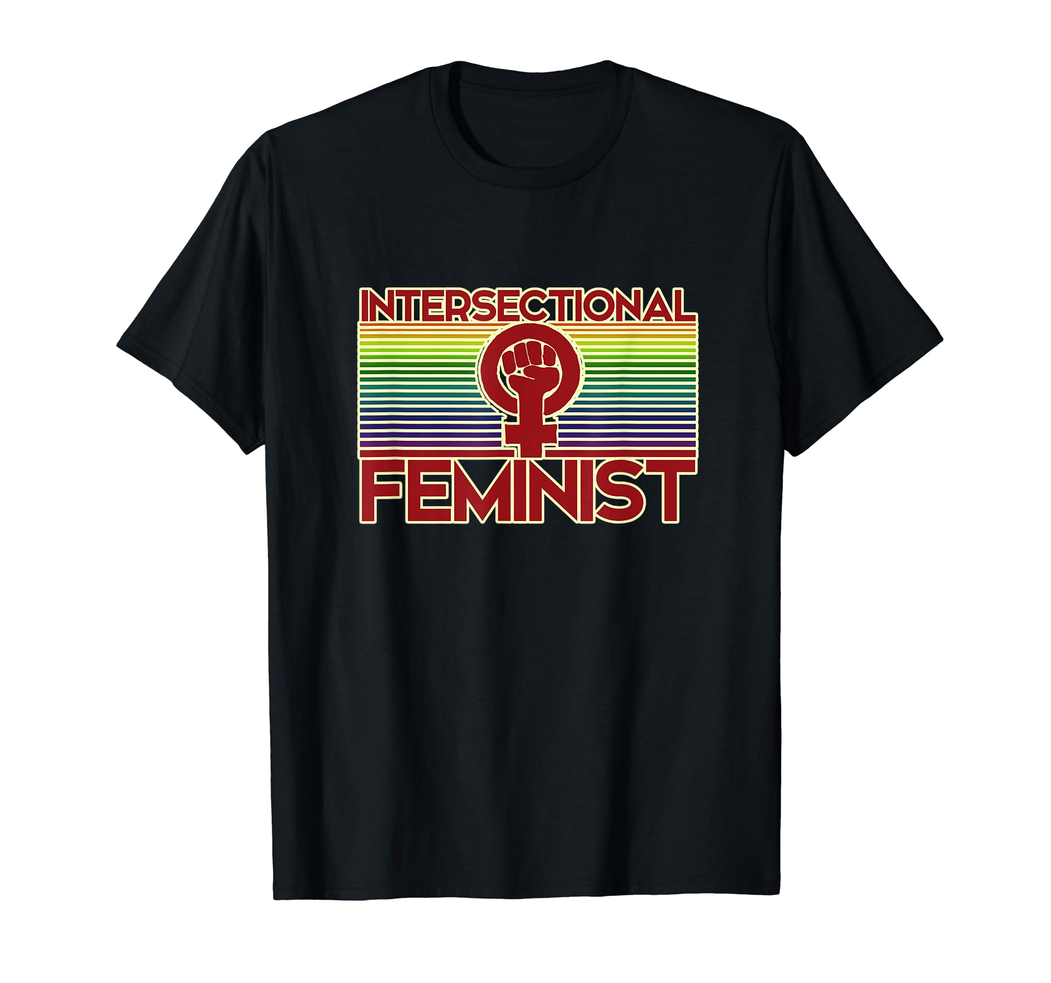 Intersectional Feminist Rainbow T-Shirt - Unique Graphic Men Women - T-Shirt, Sweatshirt, Hoodie