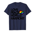 Peace Hope Harmony And Love T-Shirt - Casual Everyday Wear Unisex - T-Shirt, Sweatshirt, Hoodie