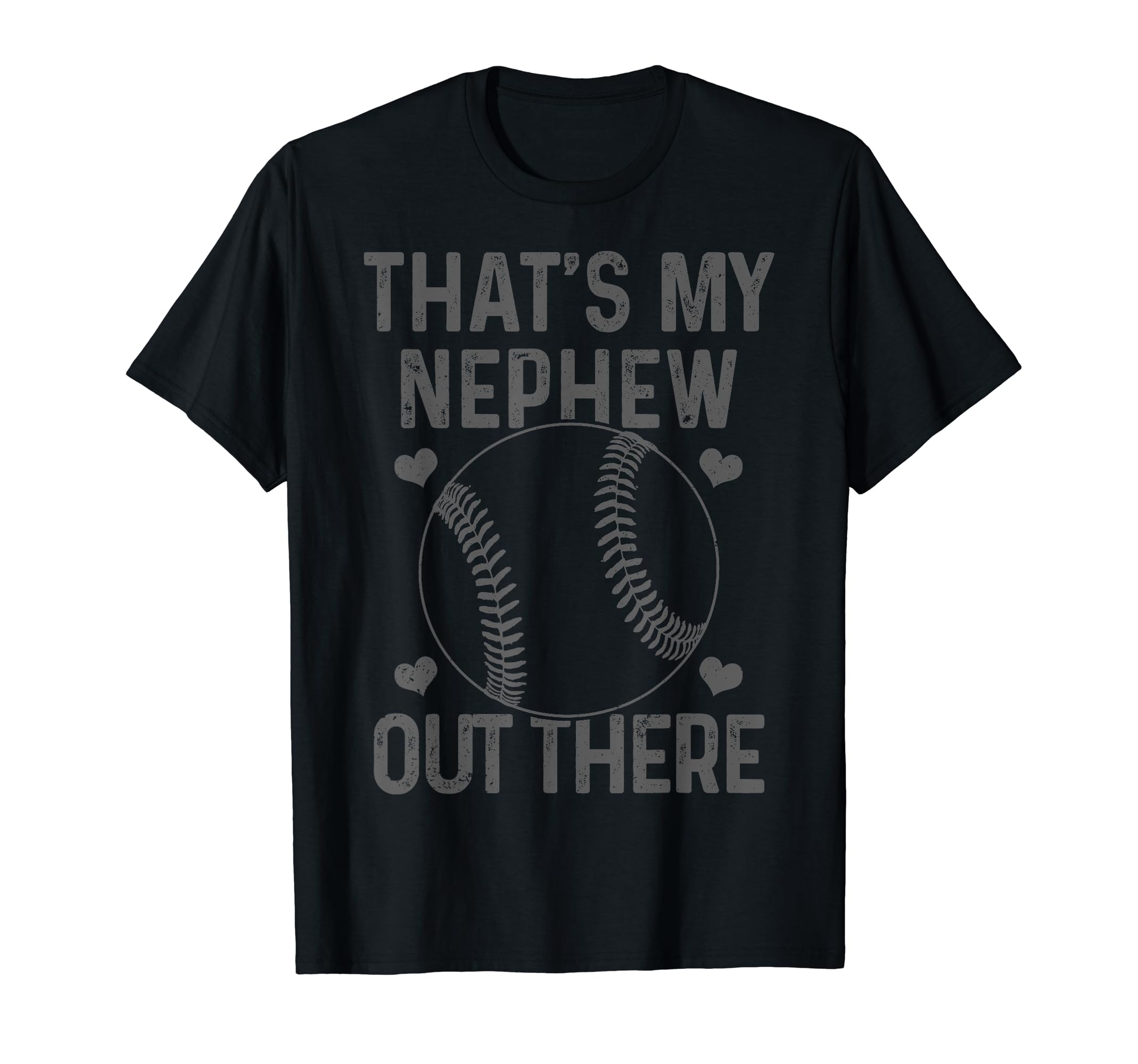 Baseball Aunt Uncle Thats My Nephew Out T-Shirt - Unique Graphic Unisex - T-Shirt, Sweatshirt, Hoodie