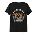 Mens Fathers Day Gamer Dad More Lit T-Shirt - Fun Novelty Design Men Women - T-Shirt, Sweatshirt, Hoodie