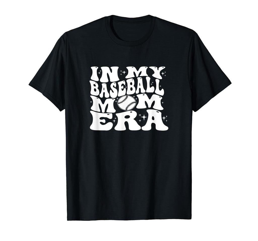 My Baseball Mom Era Mom Life Game Day T-Shirt - Unique Graphic Men Women - T-Shirt, Sweatshirt, Hoodie