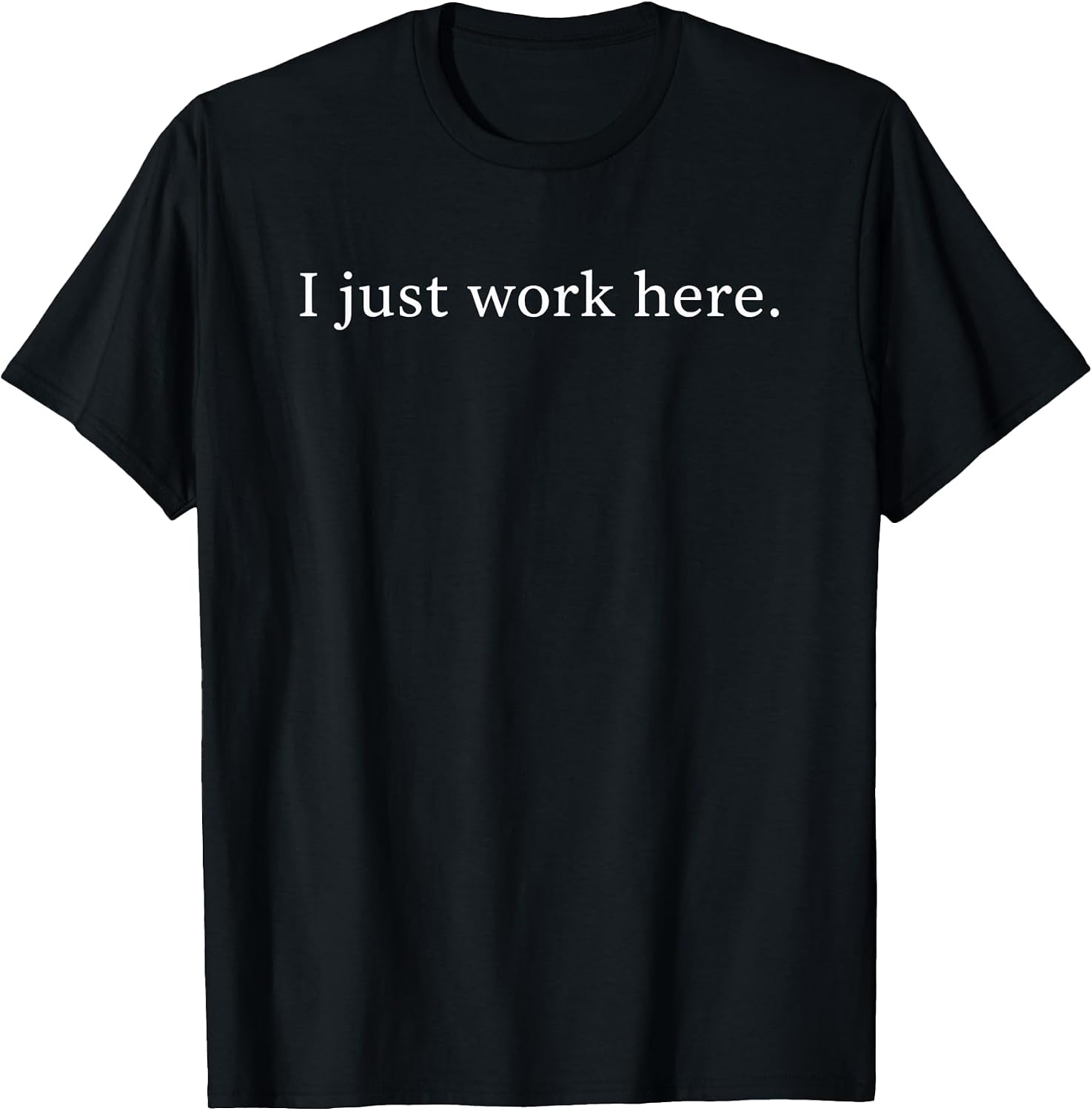 Funny Sarcastic Office Humor Coworker Lazy Work I - Adult & Kids T-Shirts, Sweatshirts & Hoodies apparel design preview 1