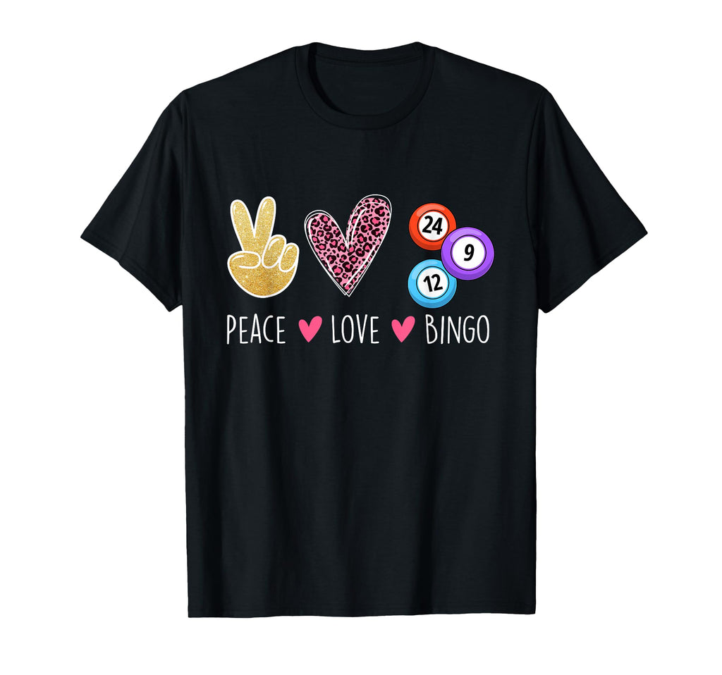 Peace Love Bingo Bingo Lover T-Shirt - Fun Novelty Design for Adults - T-Shirt, Sweatshirt, Hoodie