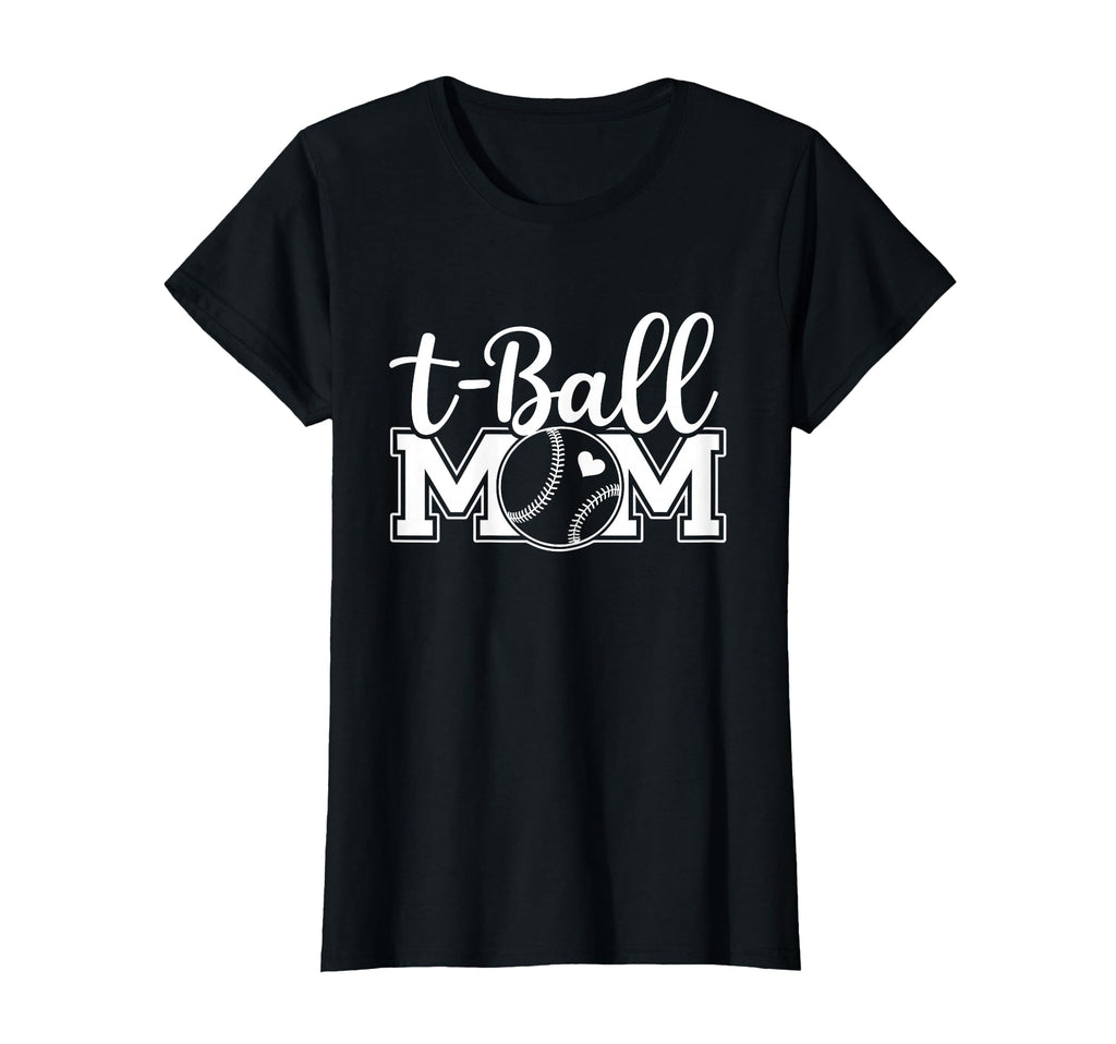 T Ball Mom Game Day Mothers Day T-Shirt - Fun Novelty Design Men Women - T-Shirt, Sweatshirt, Hoodie