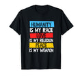 Humanity Love Peace Hippie Feminism T-Shirt - Streetwear Style Unisex - T-Shirt, Sweatshirt, Hoodie