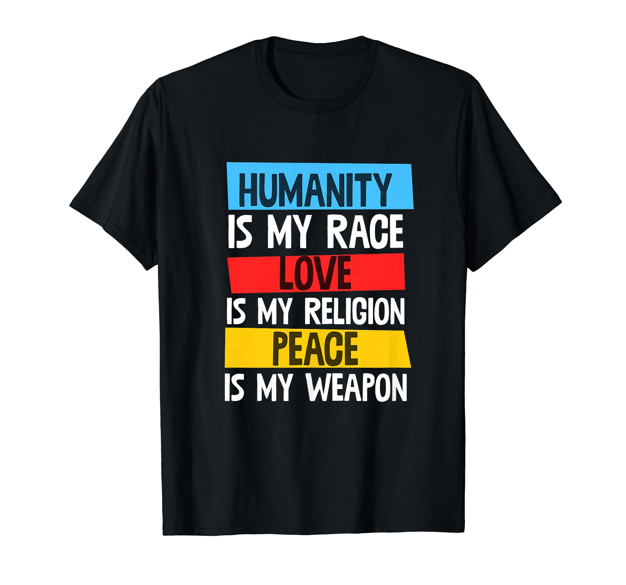 Humanity Love Peace Hippie Feminism T-Shirt - Streetwear Style Unisex - T-Shirt, Sweatshirt, Hoodie