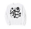 Supercute Boho Fun Flowers Ever Sweatshirt - Graphic Print for Adults - T-Shirt, Sweatshirt, Hoodie