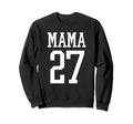 Number 27 Mama Biggest Fan Spirit Sweatshirt - Graphic Print for Adults - T-Shirt, Sweatshirt, Hoodie