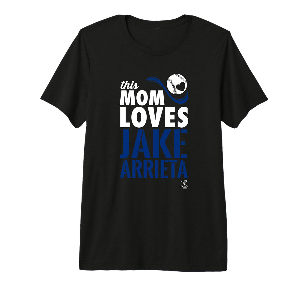 Jake Arrieta This Mom Loves Tri Blend T-Shirt - Streetwear Style Unisex - T-Shirt, Sweatshirt, Hoodie