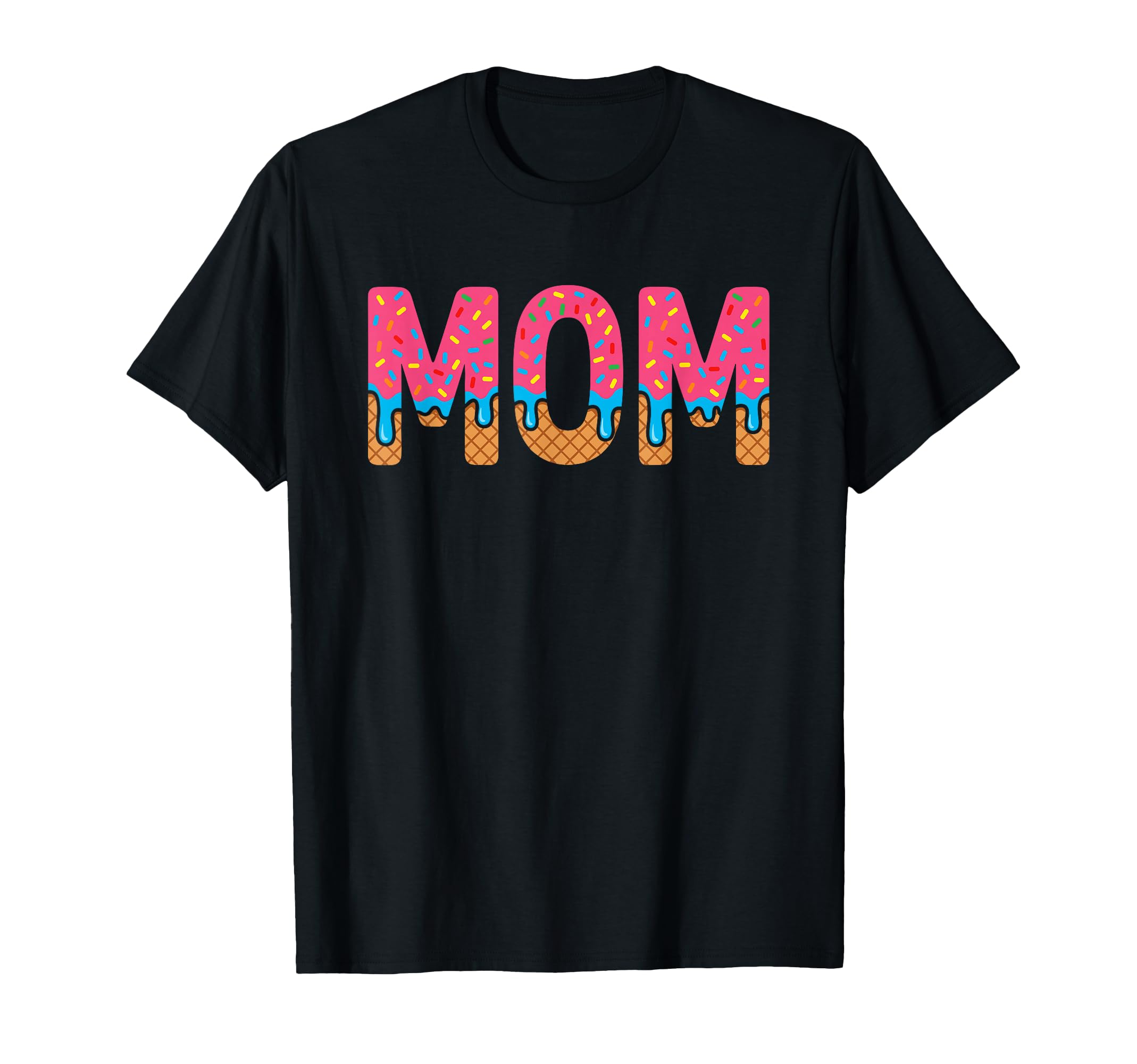 Mom Baseball Drip Ice Cream Mama Birthday T-Shirt - Graphic Print Unisex - T-Shirt, Sweatshirt, Hoodie