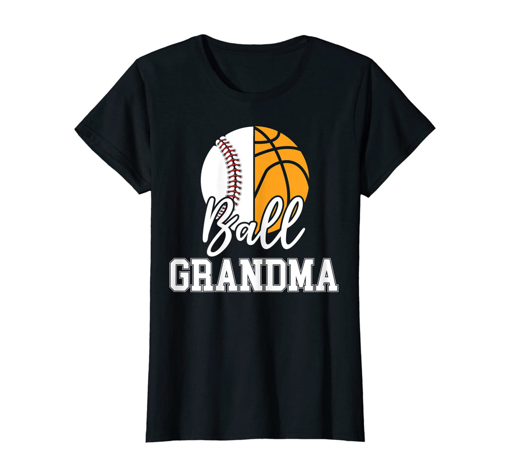 Womens Ball Grandma Raising Ballers T-Shirt - Custom Art Print Men Women - T-Shirt, Sweatshirt, Hoodie