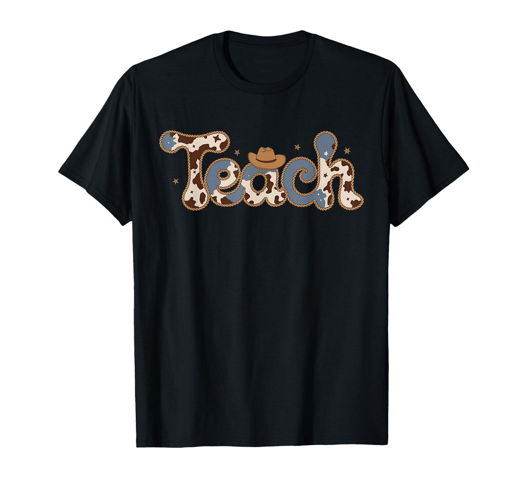 Teacher Western Country Cowboy Cowgirl T-Shirt - Streetwear Style Unisex - T-Shirt, Sweatshirt, Hoodie