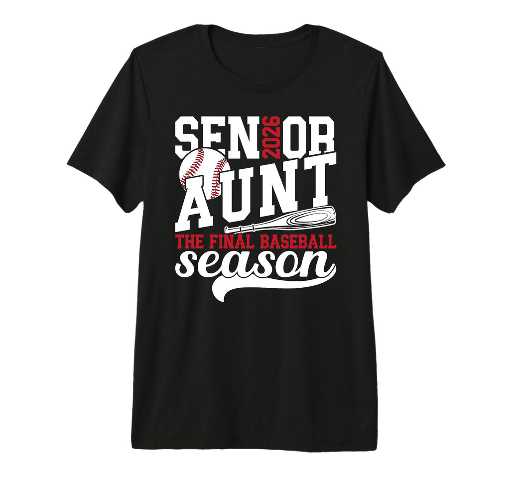 Baseball Senior Aunt 2026 Baseball T-Shirt - Aesthetic Graphic Unisex - T-Shirt, Sweatshirt, Hoodie
