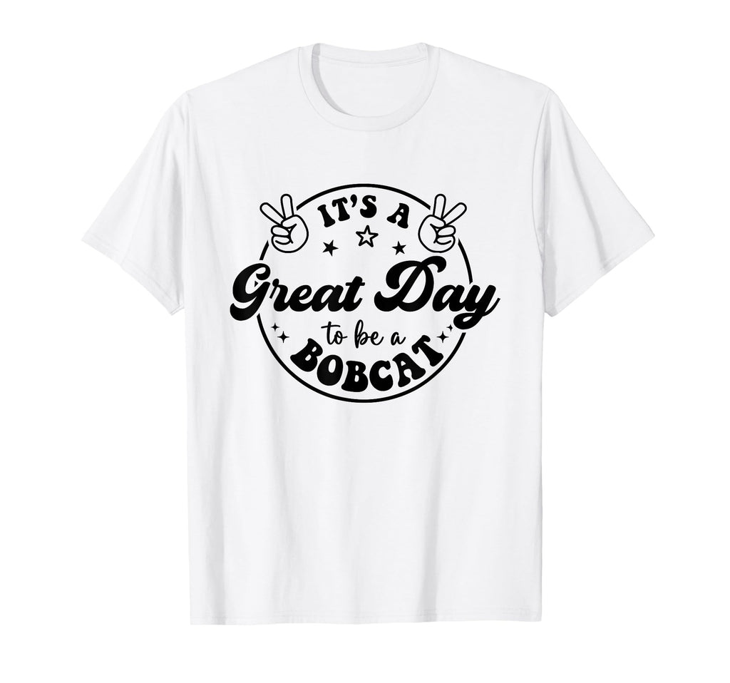 Bobcats School Sports Fan Team Spirit T-Shirt - Streetwear Style Unisex - T-Shirt, Sweatshirt, Hoodie