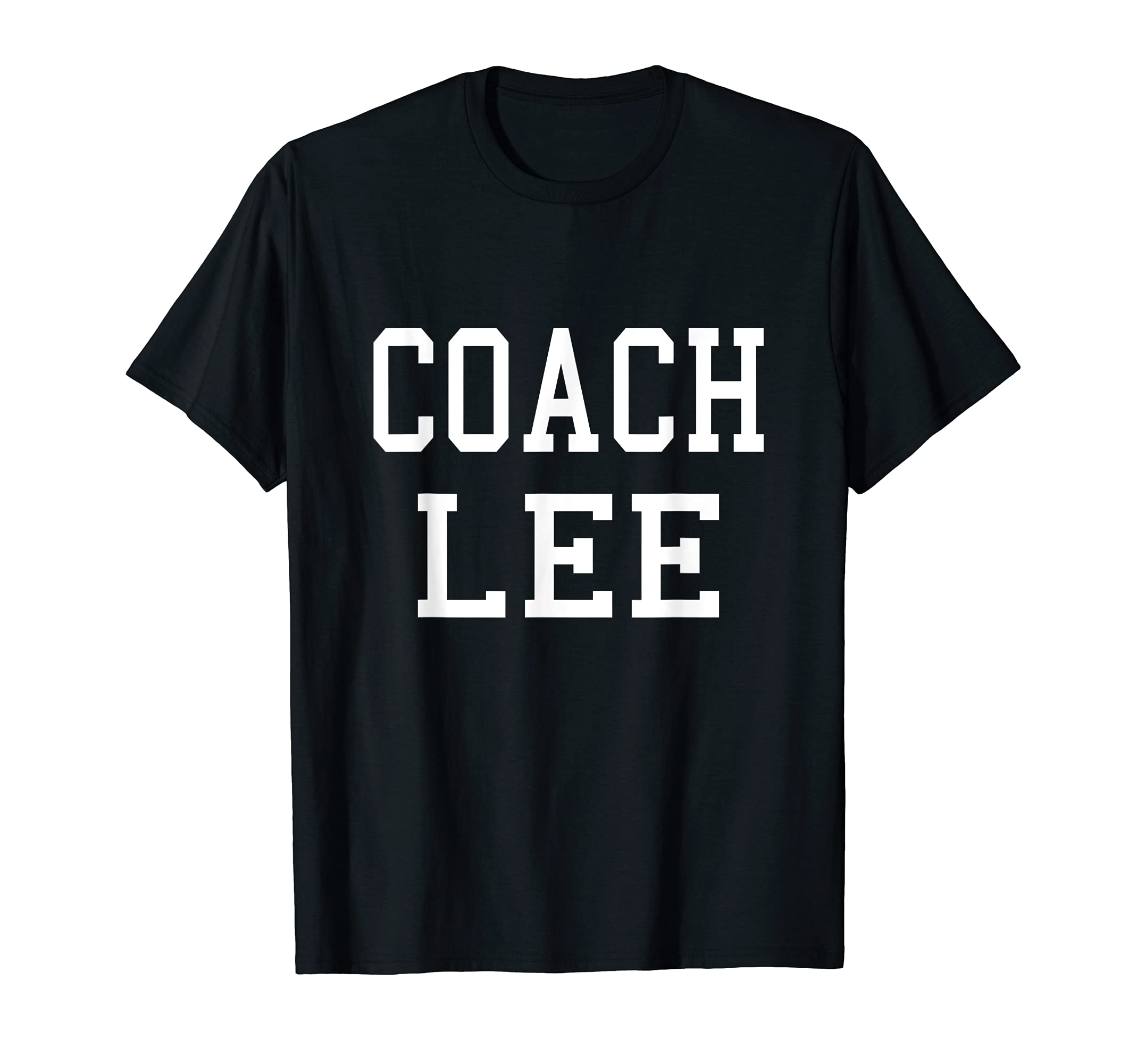 Coach Lee Custom Football Soccer Baseball T-Shirt - Trendy Graphic Unisex - T-Shirt, Sweatshirt, Hoodie