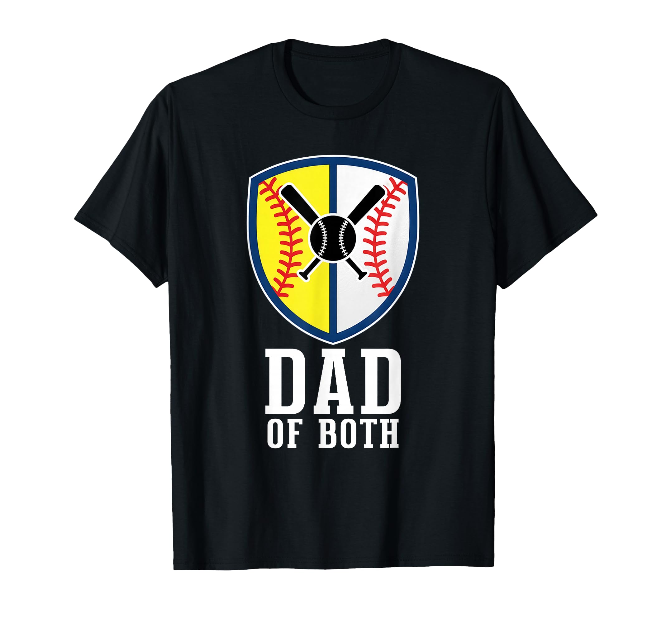 Both Baseball And Softball Dad Proud T-Shirt - Aesthetic Graphic Unisex - T-Shirt, Sweatshirt, Hoodie