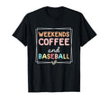 Weekends Coffee And Baseball Mom Life T-Shirt - Unique Graphic for Adults - T-Shirt, Sweatshirt, Hoodie