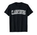 Clarksburg Wv Distressed White Varsity T-Shirt - Unique Graphic Men Women - T-Shirt, Sweatshirt, Hoodie