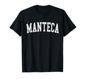 Manteca Ca Distressed White Varsity T-Shirt - Trendy Graphic Unisex - T-Shirt, Sweatshirt, Hoodie