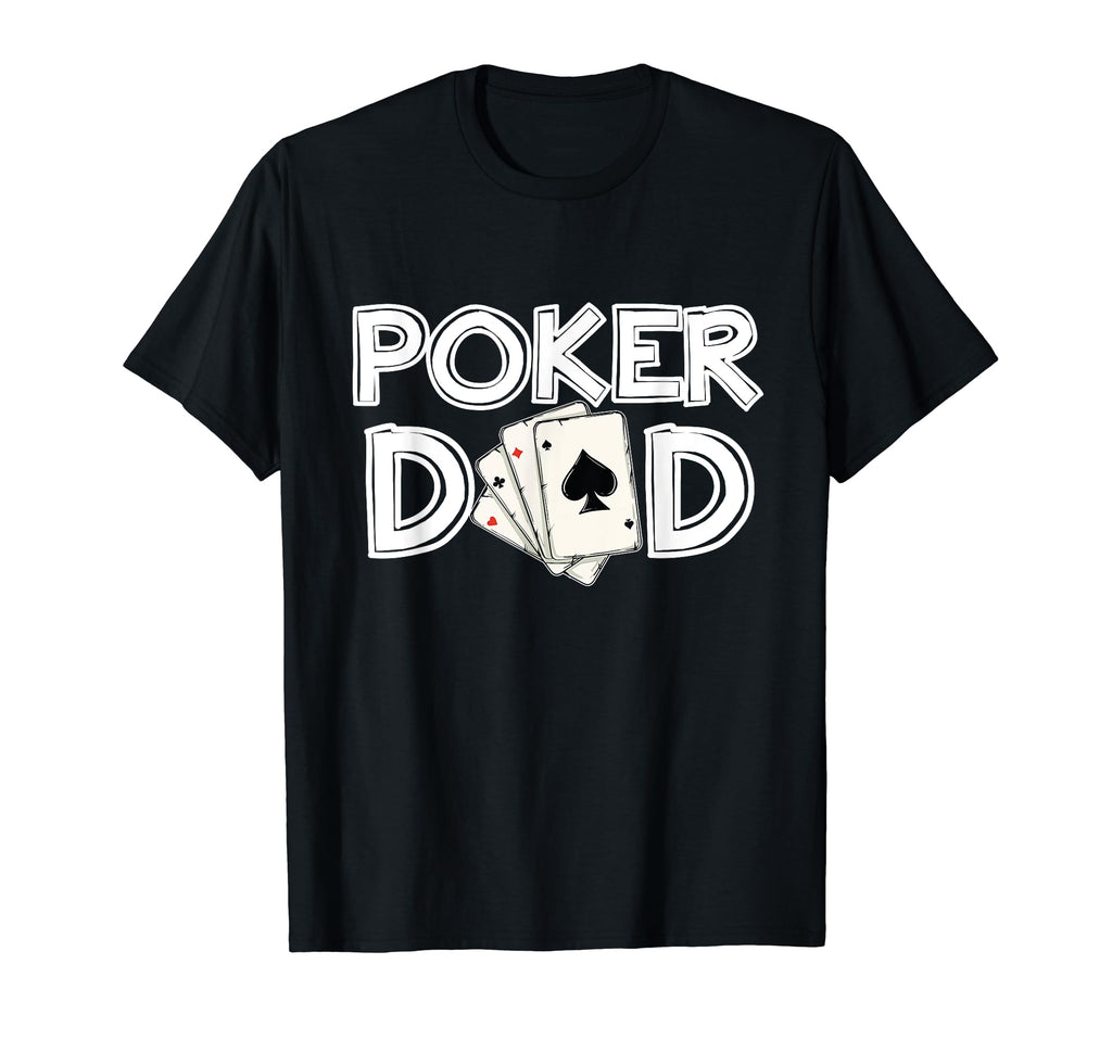 Mens Poker Dad Card Game Daddy Fathers T-Shirt - Trendy Graphic for Adults - T-Shirt, Sweatshirt, Hoodie