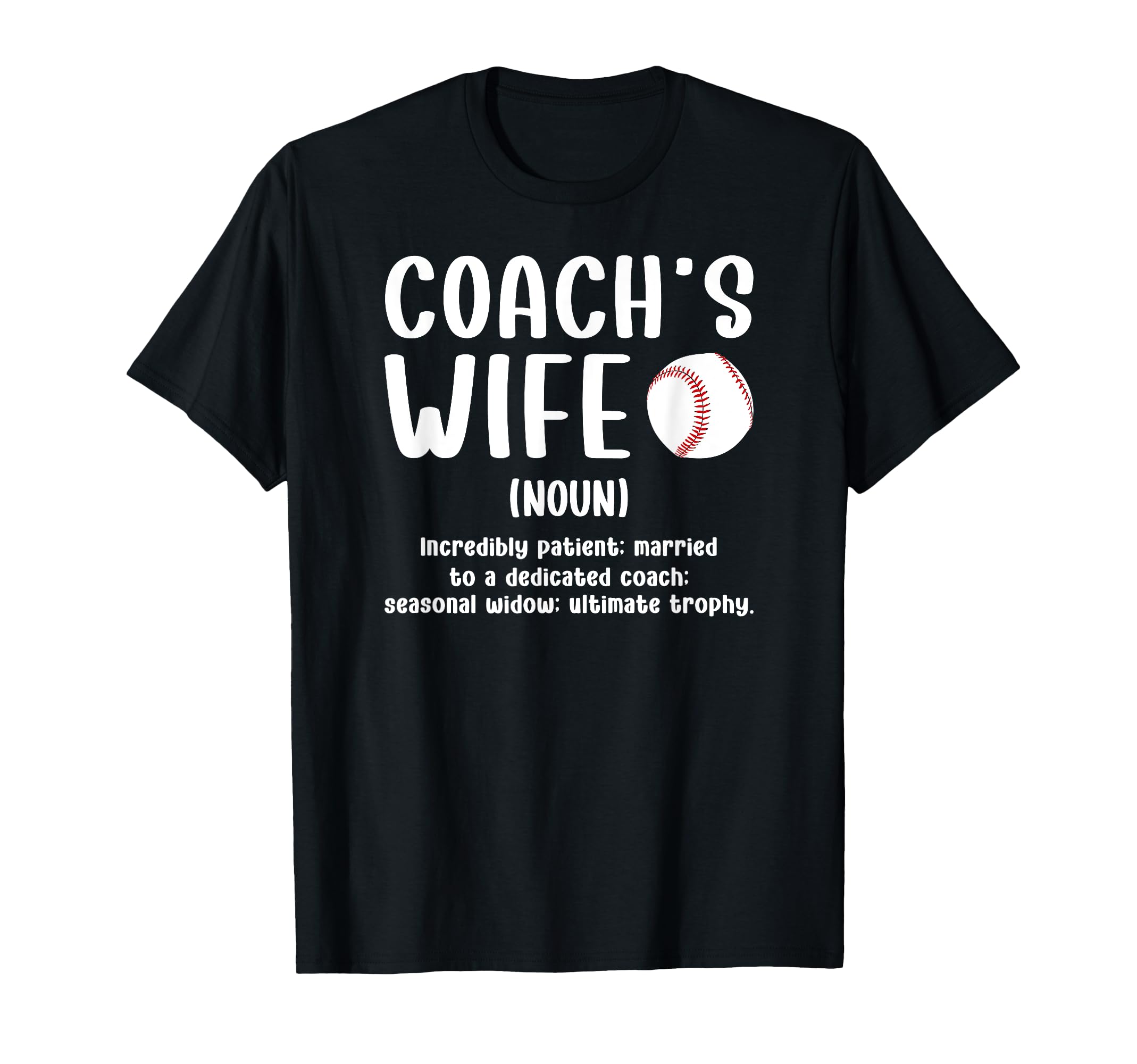Baseball Coachs Wife Baseball Coach Wife T-Shirt - Streetwear Style Unisex - T-Shirt, Sweatshirt, Hoodie