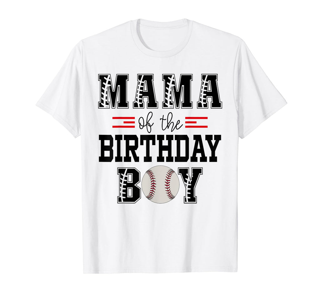 Mama Birthday Baseball Lover First T-Shirt - Fun Novelty Design Men Women - T-Shirt, Sweatshirt, Hoodie