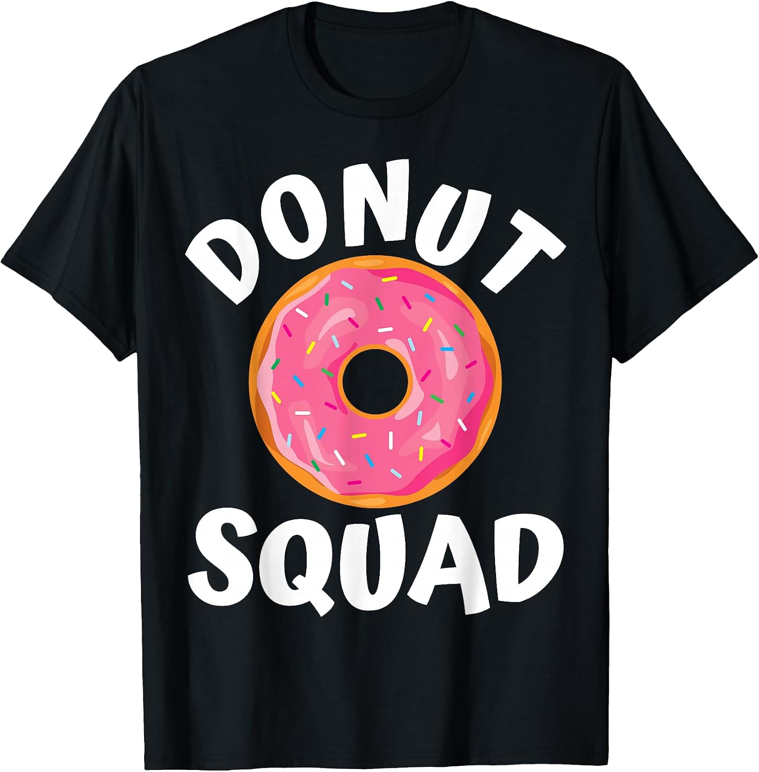 Donut Squad Lover Funny Love Gifts 21 - Adult & Kids T-Shirts, Sweatshirts & Hoodies apparel design preview 1